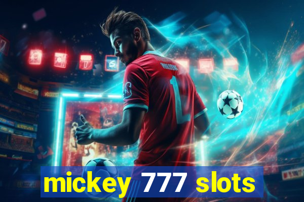 mickey 777 slots